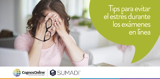 5 tips para evitar el estrés en los exámenes virtuales según SUMADI